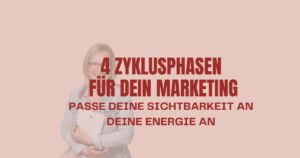 Startseite 3 4 Zyklusphasen für dein Marketing